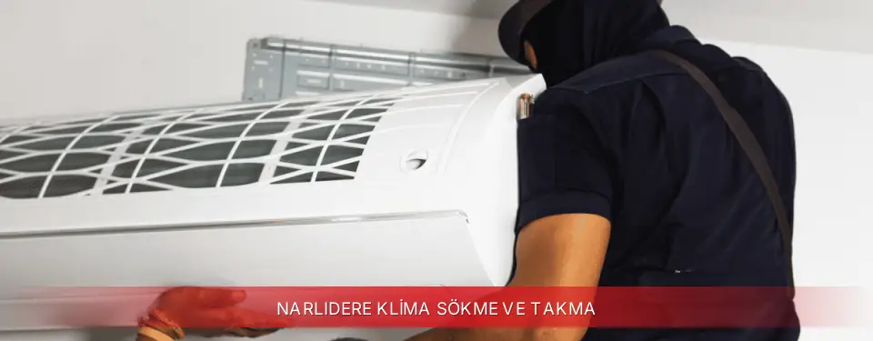 Narlıdere İlçemi Finlux Klima Sökme ve Takma